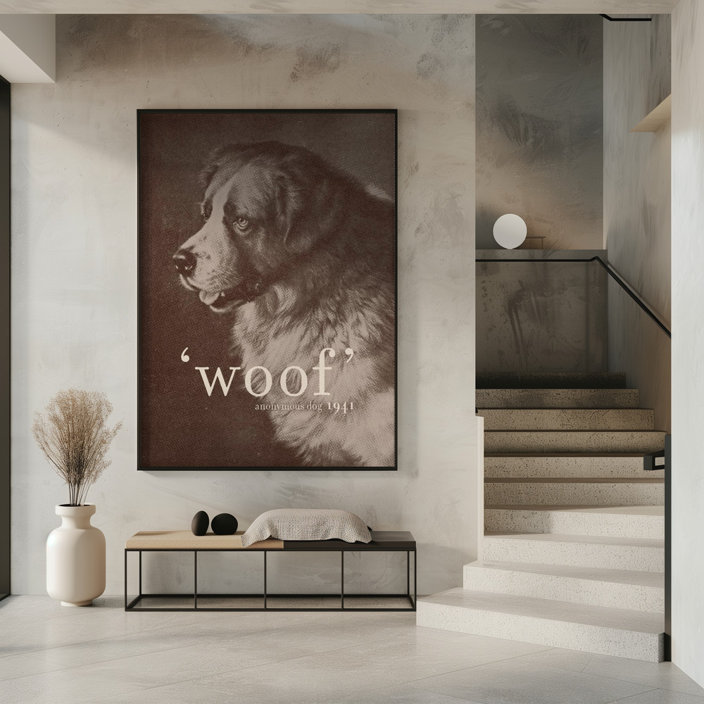 Poster - Famous Quote Dog im Eingang