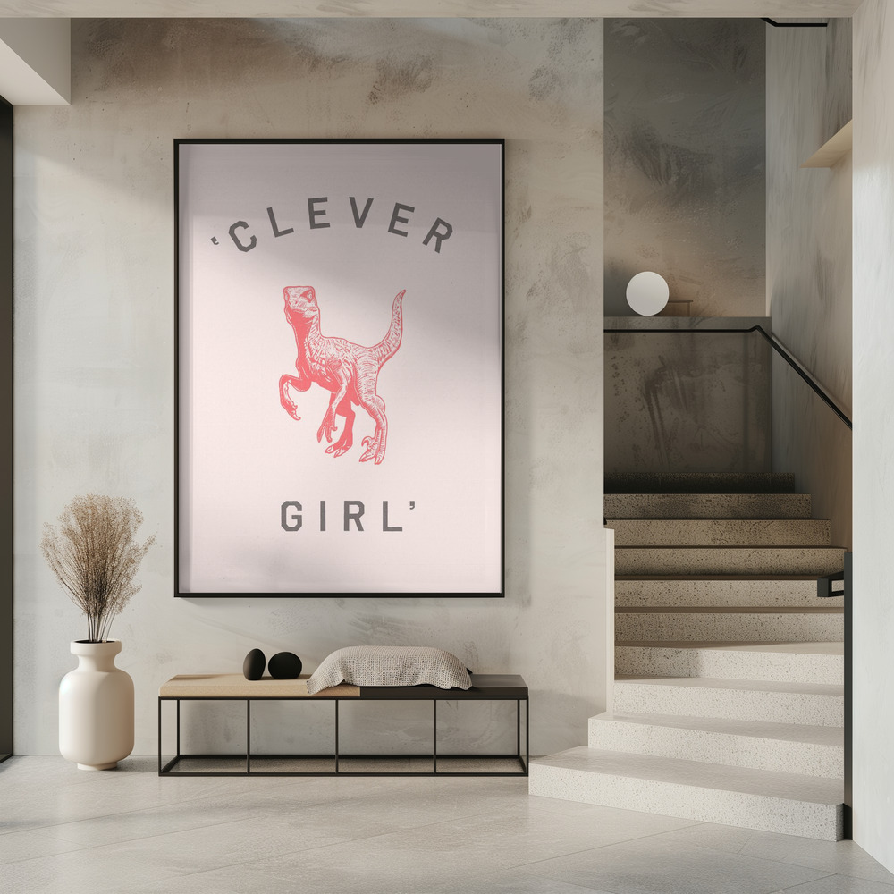 Poster - Clever Girl im Eingang