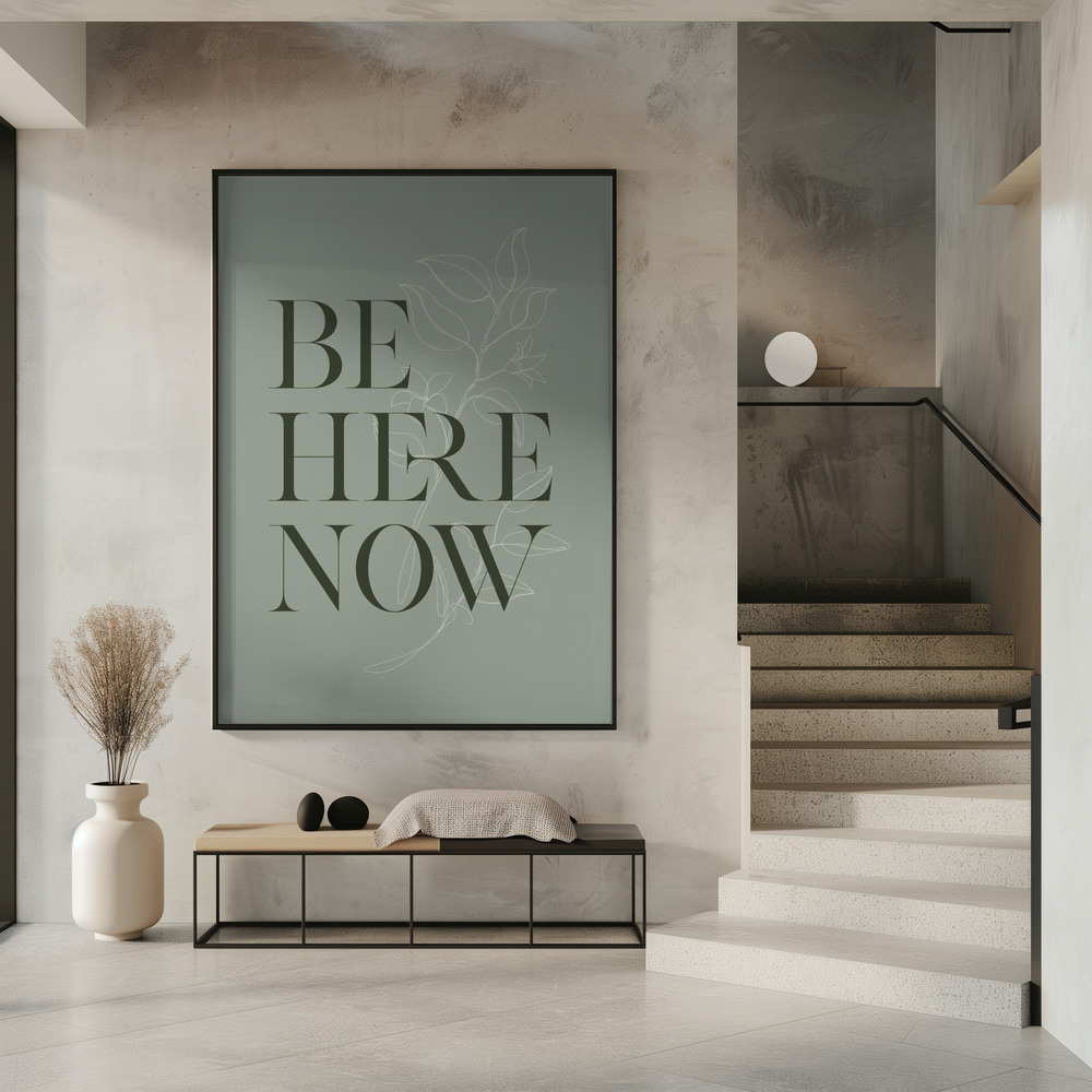Plakat - Be Here Now No1 i indgangen