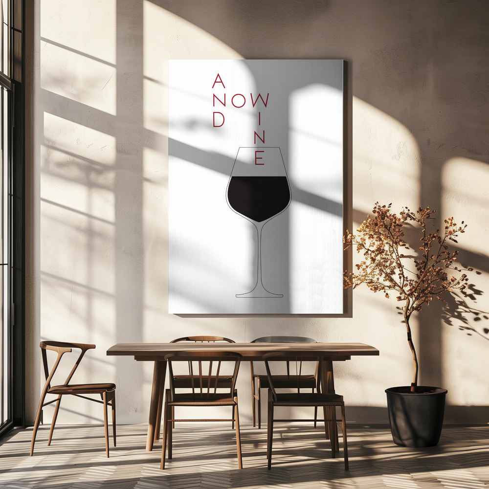 Canvas schilderi - And Now Wine boven eettafel