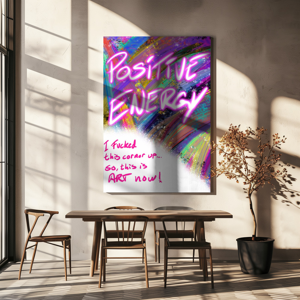 Leinwandbild - Positive Energy über dem Esstisch