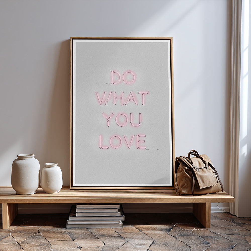 Canvas print - Do What You Love in guest room