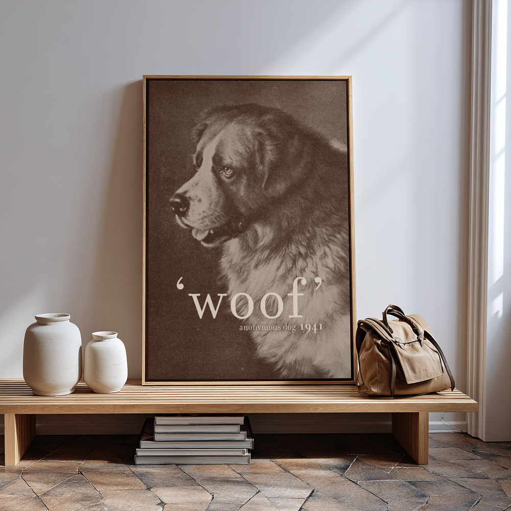 Canvas print - Famous Quote Dog in guest room