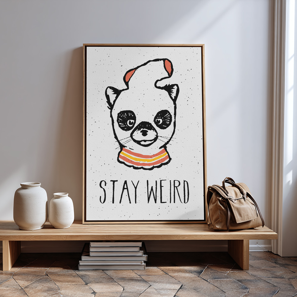 Canvas print - Stay Weird in guest room