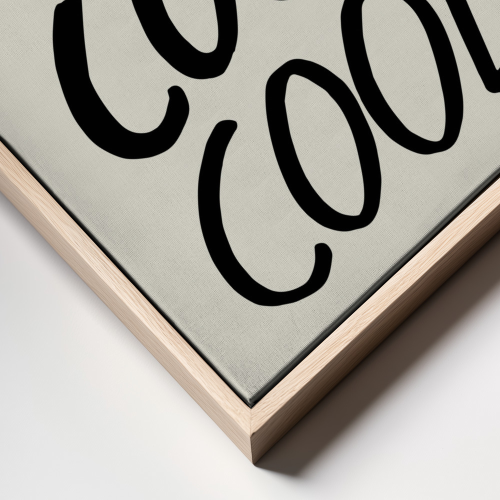 Canvas print - Cool Quote 01 frame close up
