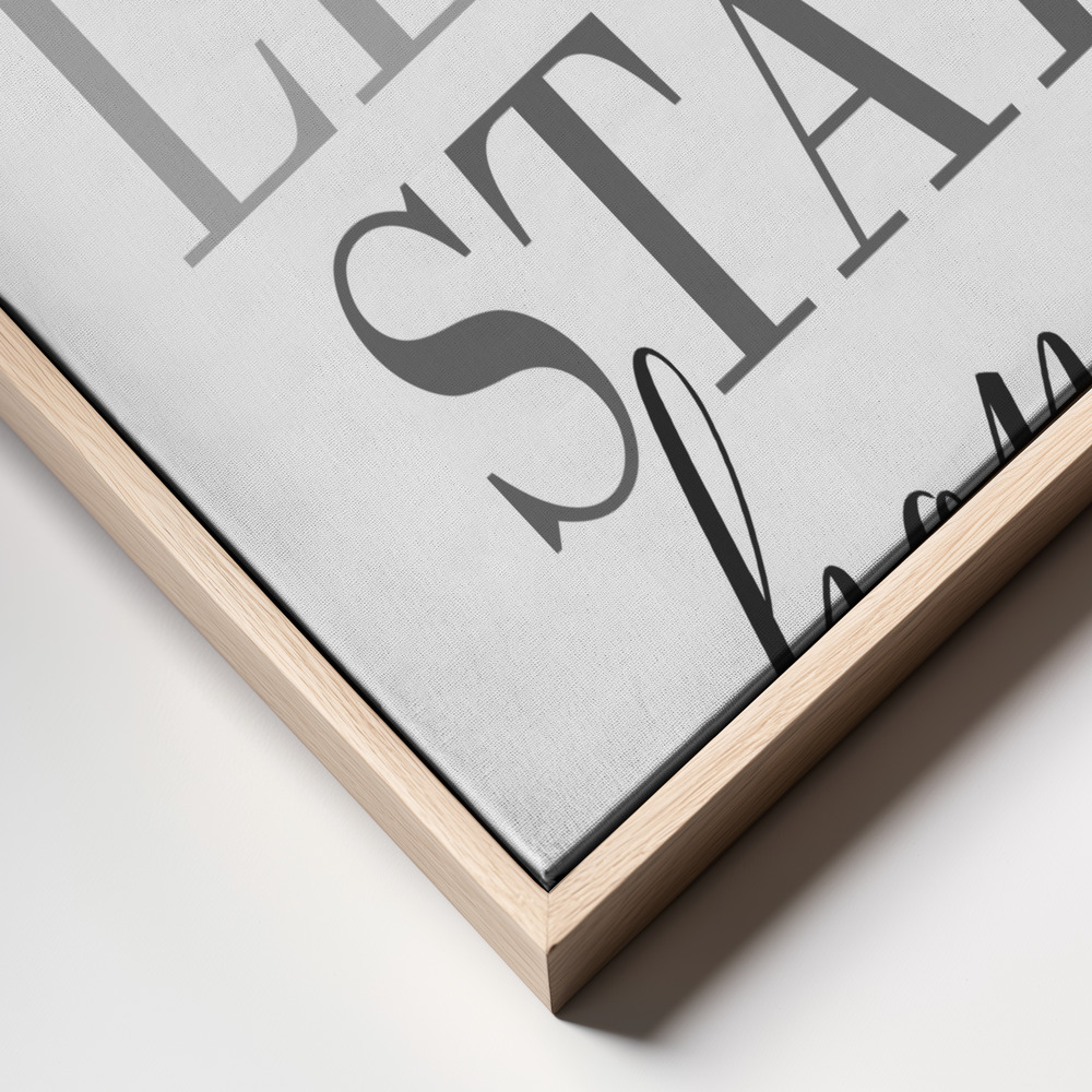 Canvas print - Grayscale Let's stay home frame close up