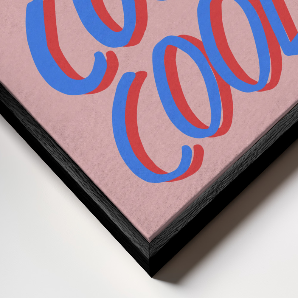 Canvas print - Cool Quote 02 frame close up - black frame