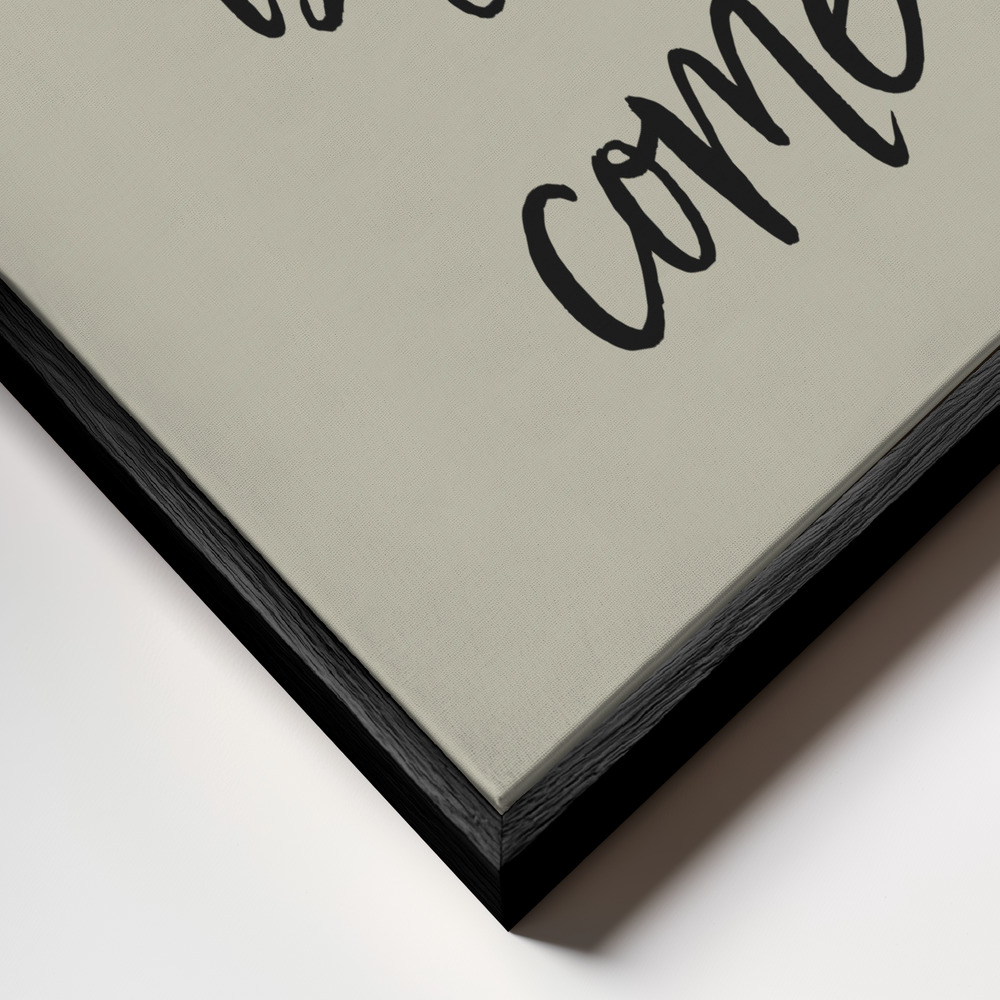 Canvas print - The best is yet to come frame close up - black frame