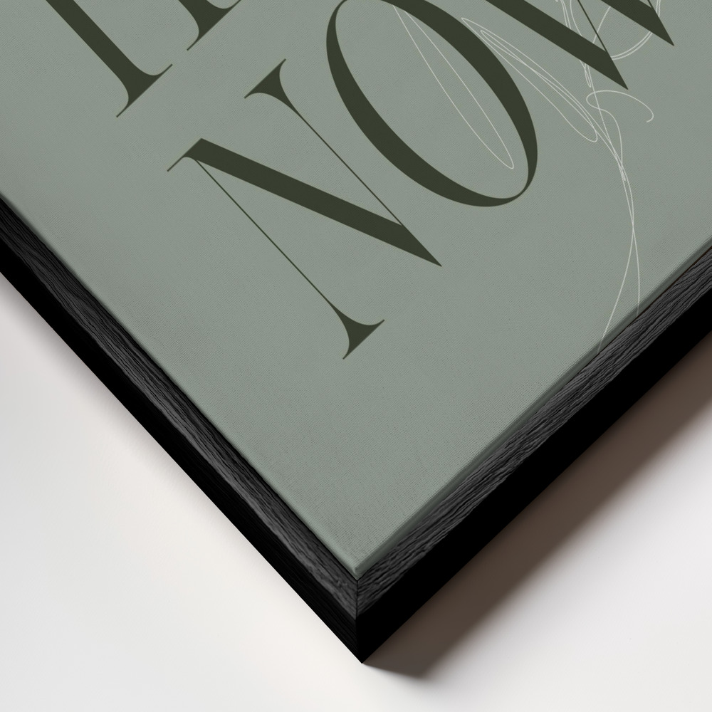 Toile - Be Here Now No1 cadre en gros plan - cadre noir