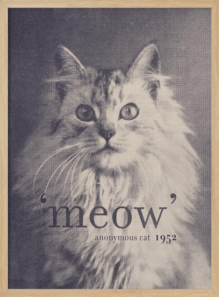 Poster - Famous Quote Cat natural wood poster frame