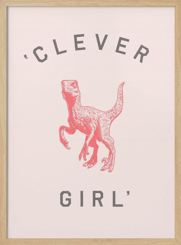 Affiche - Clever Girl cadre de poster en bois naturel