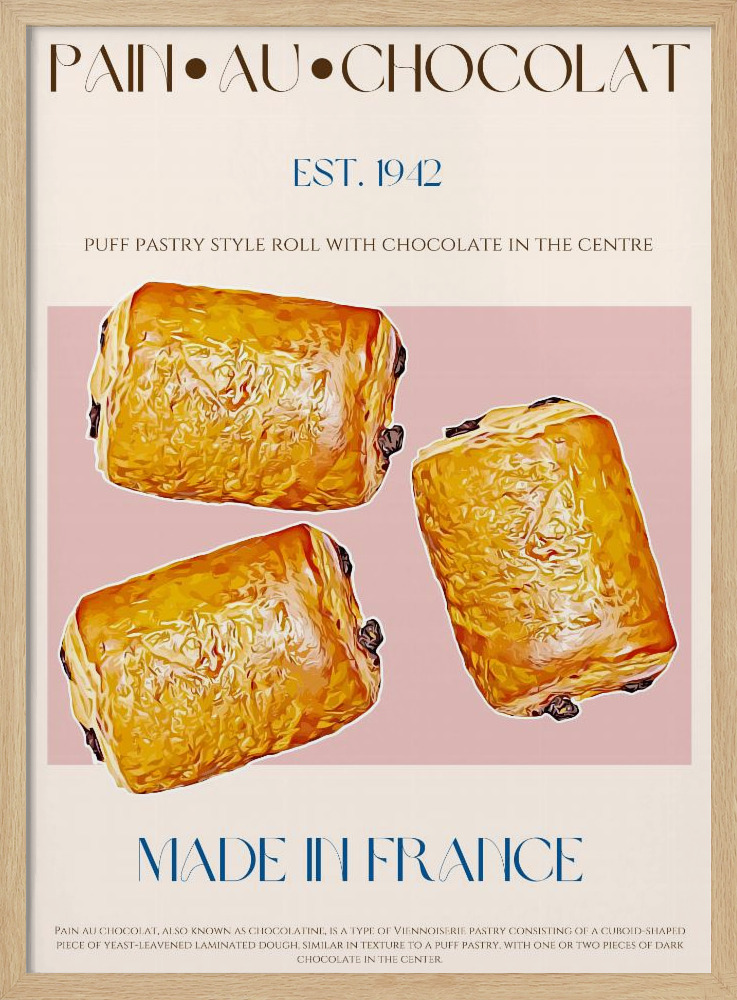 Affiche - Pain Au Chocolat Print cadre de poster en bois naturel
