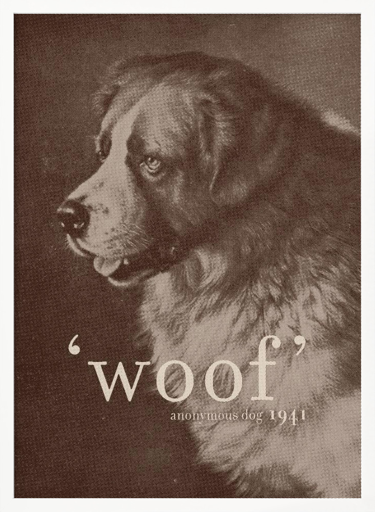 Plakat - Famous Quote Dog ramka na plakat z białego drewna