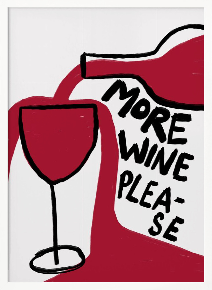 Affiche - More Wine Please cadre de poster en bois blanc