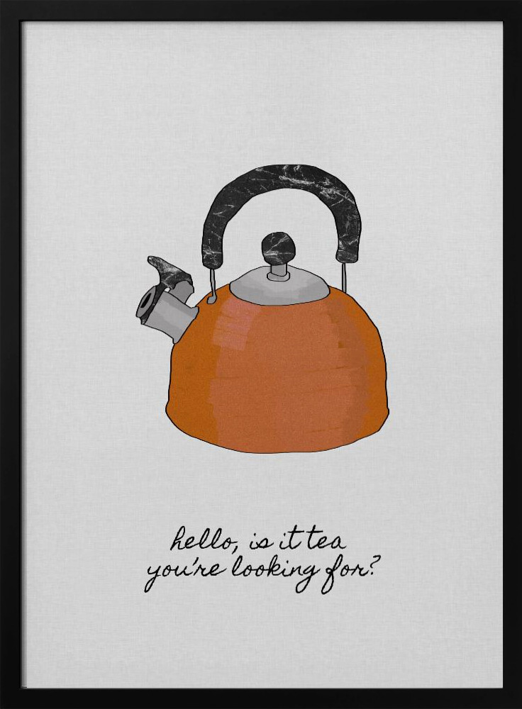 Poster - Hello Is It Tea dark wood poster frame