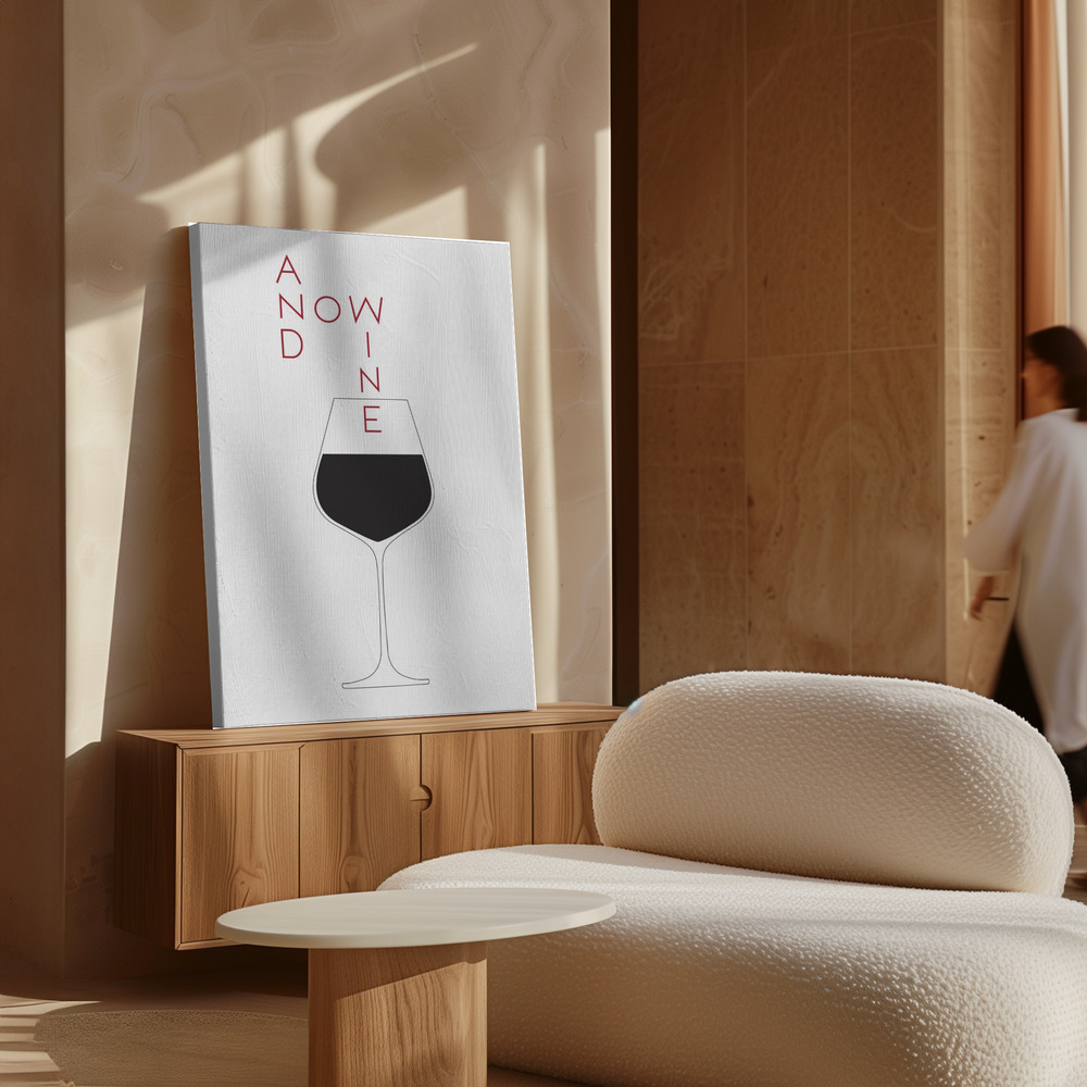 Toile - And Now Wine au-dessus de l'armoire