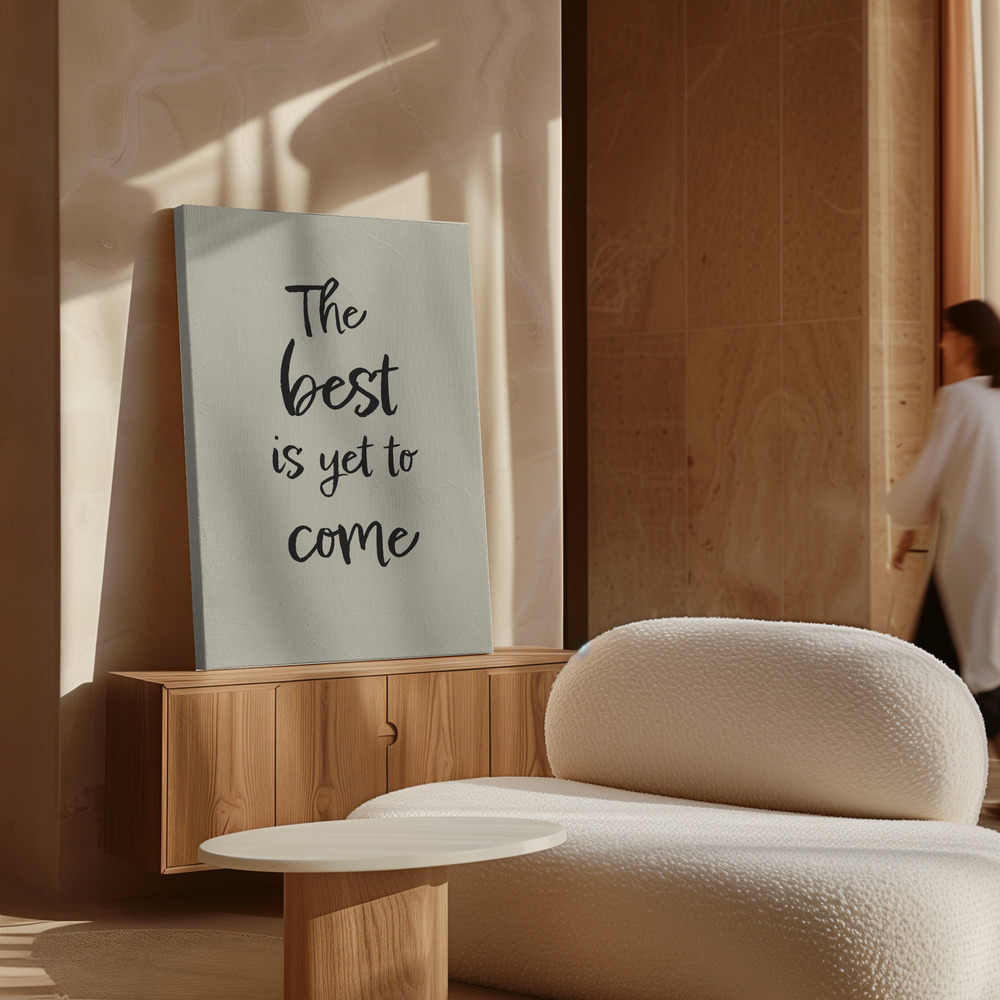 Canvas print - The best is yet to come over cabinet
