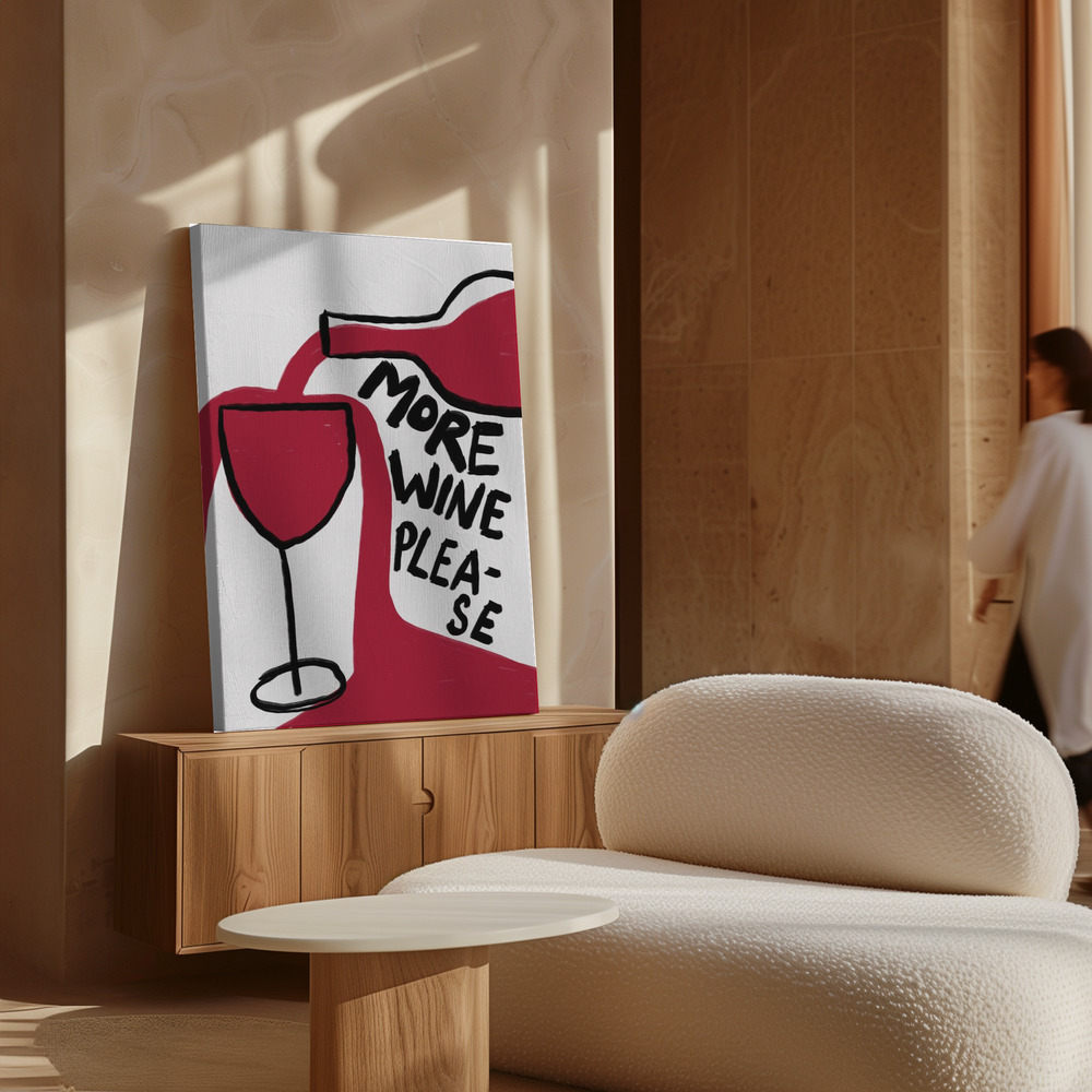 Toile - More Wine Please au-dessus de l'armoire