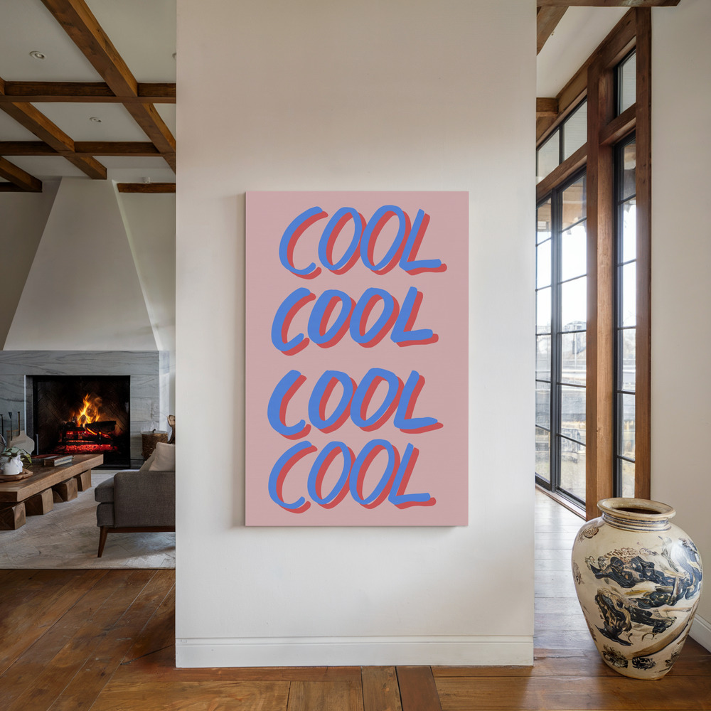 Leinwandbild - Cool Quote 02 am Kamin