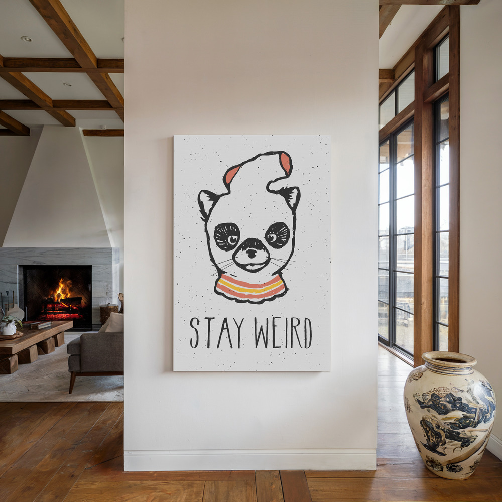 Toile - Stay Weird au coin du feu