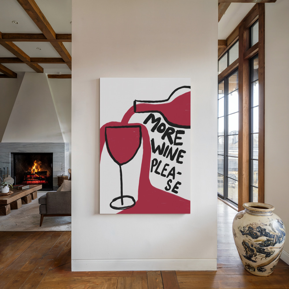 Toile - More Wine Please au coin du feu